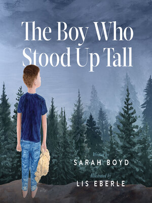 cover image of The Boy Who Stood Up Tall